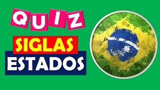 [QUIZ] Siglas dos Estados do Brasil