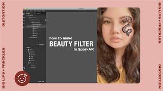 SPARKAR TUTORIAL - Beauty Filter/Mask/Instagram Filter