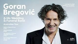 Goran Bregović & his Wedding & Funeral Band - 2025 Australian Tour