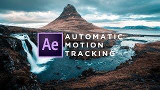 Automatic Motion Tracking in After Effects (Super Easy)