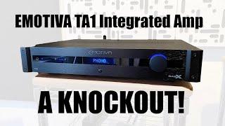 Overachiever : EMOTiVA TA1 Integrated Amp