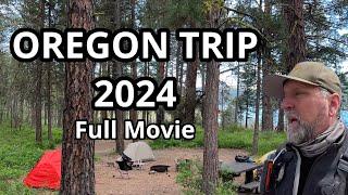 Oregon Trip 2024 - Full Movie