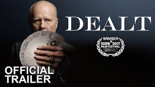 DEALT - Official Trailer [HD] - Richard Turner Documentary