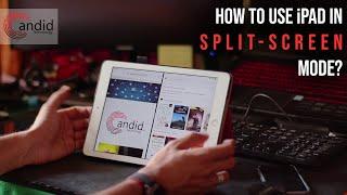 How To Use iPad In Split Screen Mode? | Candid.Technology