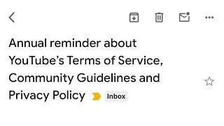 Update  | Annual reminder about YouTubes Terms of Service, Community Guidelines and Privacy Policy