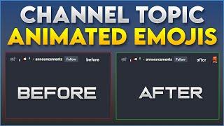 How To Add Animated Emojis On The Topic Of A Channel - 2022