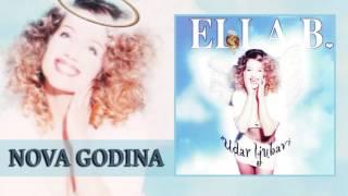 Ella B. - Nova Godina (Audio 1998) HD