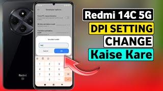 Redmi 14C 5G DPI Setting Change Kaise Kare | How To Change DPI Setting In Redmi 14C 5G