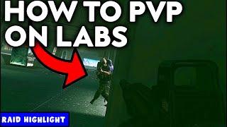 Labs Pvp Tutorial - Tarkov Raid Highlights