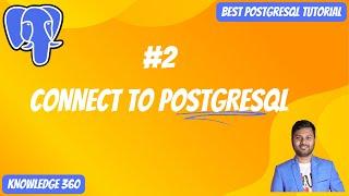 How To Connect PostgreSQL Server || pgAdmin psql DBeaver Tools || Best PostgreSQL Tutorial Video #2