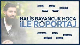 Halis Bayancuk Hoca ile Röportaj - Kelimetu Hak