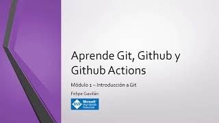 Nuevo Curso: Aprende Git, GitHub y GitHub Actions