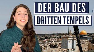 WIRD DER DRITTE TEMPEL GEBAUT? Israel mit Aline