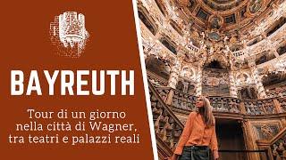 BAYREUTH : cosa vedere in un giorno | Tour della città tra Eremitage, palazzo reale e Opera House