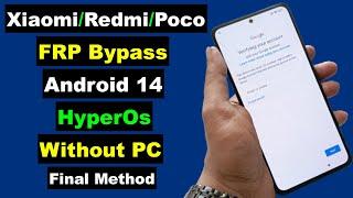 All Xiaomi/Redmi/Poco FRP Bypass Android 14 Without PC | Xiaomi HyperOs FRP Google Account Unlock