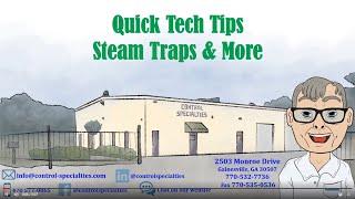 Quick Tech Tips: Steam Traps