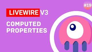 Computed Properties - Laravel Livewire v3 Tutorial #episode 19