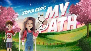 Sofia Berg - My Path (Lyric Video, 2020) 0+