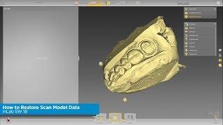 inLab SW 18: Restore Scan Model Data