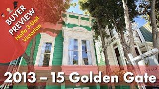 Buyer Preview: 2013 - 2015 Golden Gate San Francisco, NOPA - 4K