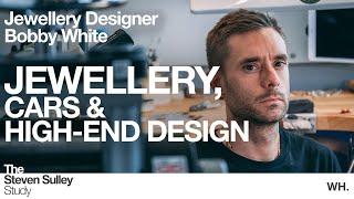 The Secrets of The London Jewellery Trade - Bobby White of BW London