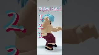 styles I hate! part 2