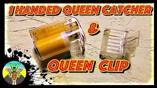 1 Handed Queen Catcher & Queen Clip