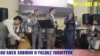 OG'ABEK SOBIROV ft/ YULDUZ TURDIYEVA TO'YDA DUET/ОГАБЕК СОБИРОВ ft/ЙУЛДУЗ ТУРДИЙЕВА ТУЙДА ДУЕТ 2019