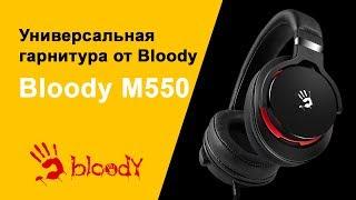 Bloody M550 | Универсальная гарнитура