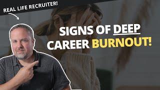 Signs You're Experiencing Deep Career Burnout