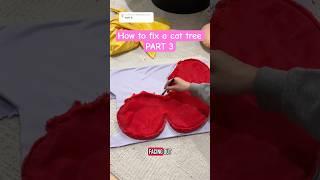 PART 3| How to fix and upcycle a cat tree #catdiy #diy #cattree
