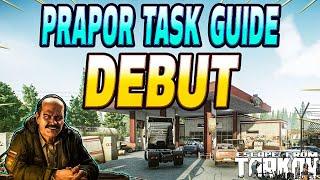 Debut - Prapor Task Guide - Escape From Tarkov