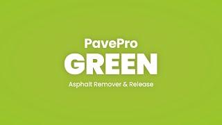 What is PavePro Green | The World's Best Asphalt Remover and Asphalt Release Agent