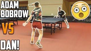 Adam Bobrow vs TableTennisDaily's Dan!