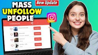 How to Mass Unfollow People on Instagram PC/Laptop - Full Guide