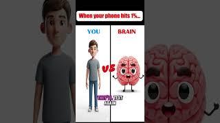 Brain vs You (When Your Phone Dies) #psychology #BrainVsYou #relatable #vs