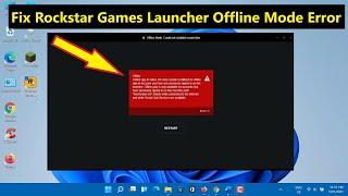 Fix Rockstar Games Launcher Offline Mode Error!!