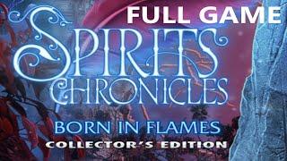 SPIRITS CHRONICLES BORN IN FLAMES CE FULL GAME Complete walkthrough gameplay - ALL COLLECTIBLES