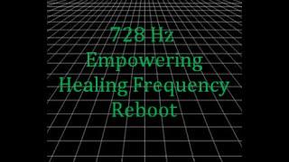  728 Hz HARMONIC LOVE FREQUENCY VIDEO