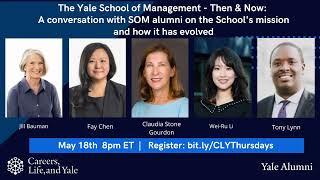 Careers, Life, and Yale Thursday Show: Yale School of Management - Then & Now