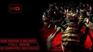 Alien Shooter 2: Reloaded | Full Game | 100% - All Secrets | Walkthrough No Commentary | [PC]