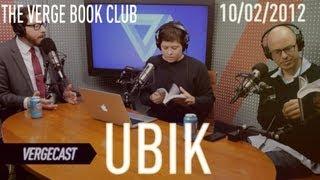 The Verge Book Club 001 -'Ubik'