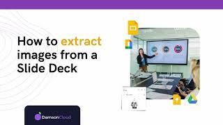 Tiny Tech Tip: Extracting images from a Slide Deck - Damson Cloud