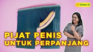 Dokter 24 - PIJAT PENIS YANG MANJUR? INI KONTEN YANG KAMU TUNGGU!