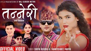 New Lok Dohori Song Tanneri - तन्नेरी - Surya Khadka - Shanti Shree Pariyar - Raj Subedi - Sanchita