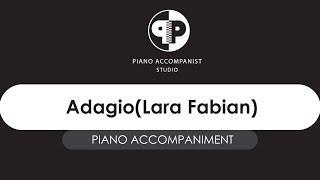 ADAGIO(Lara Fabian) - piano accompaniment