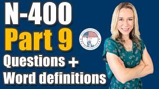 2025 N-400 Part 9 Word Definitions & Questions | EASY & SIMPLE | US Citizenship Interview