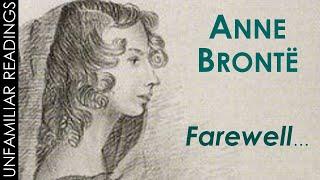 Anne Brontë FAREWELL TO THEE poem reading— Victorian Poetry— 19th Century English Literature— BRONTE