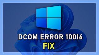 How to Fix DCOM Error 10016 on Windows 10