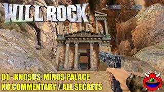 Will Rock - 01 Knosos, Mino's Palace - All Secrets No Commentary